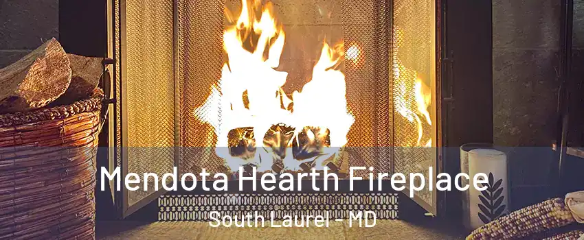  Mendota Hearth Fireplace South Laurel - MD